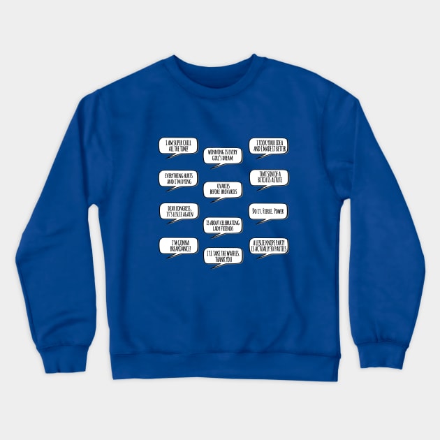 leslie knope best quotes Crewneck Sweatshirt by aluap1006